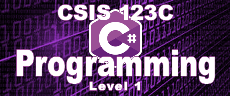 CSIS 123C C# Programming - Level 2