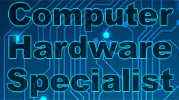 Computer Hardware Specialist