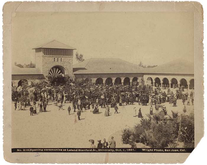 No. 222 Opening ceremonies at Leland Standford Jr. University, Oct. 1, 1891. Wright Photo, San Jose Cal. Standford University 1891.