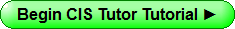 Begin CIS Tutor Tutorial